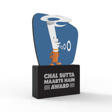 Load image into Gallery viewer, Chal Sutta Maarte Hain Award
