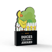 Load image into Gallery viewer, Ducks in a Row Award

