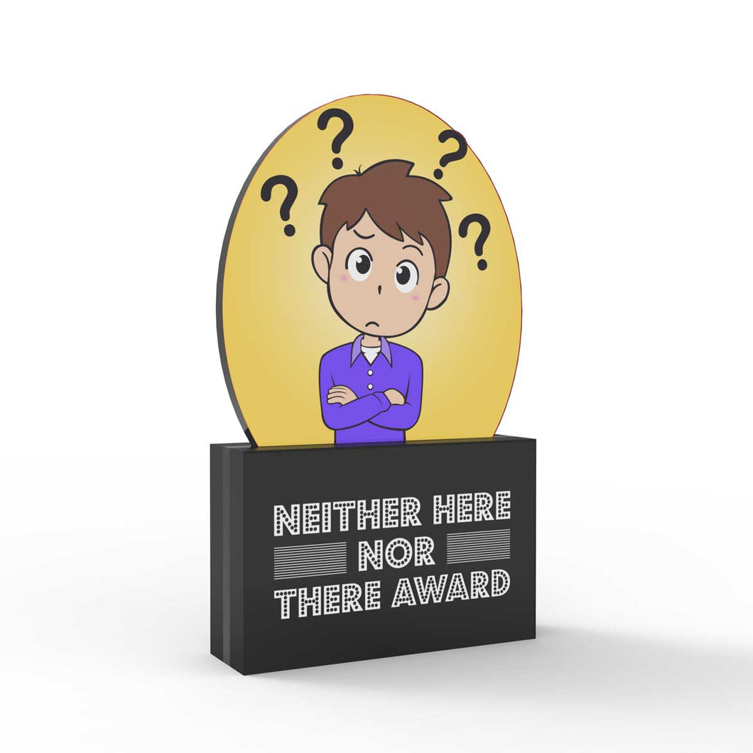 Neither Here Nor There Award
