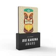Load image into Gallery viewer, Big Kahuna Award
