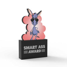 Load image into Gallery viewer, Smart Ass Award
